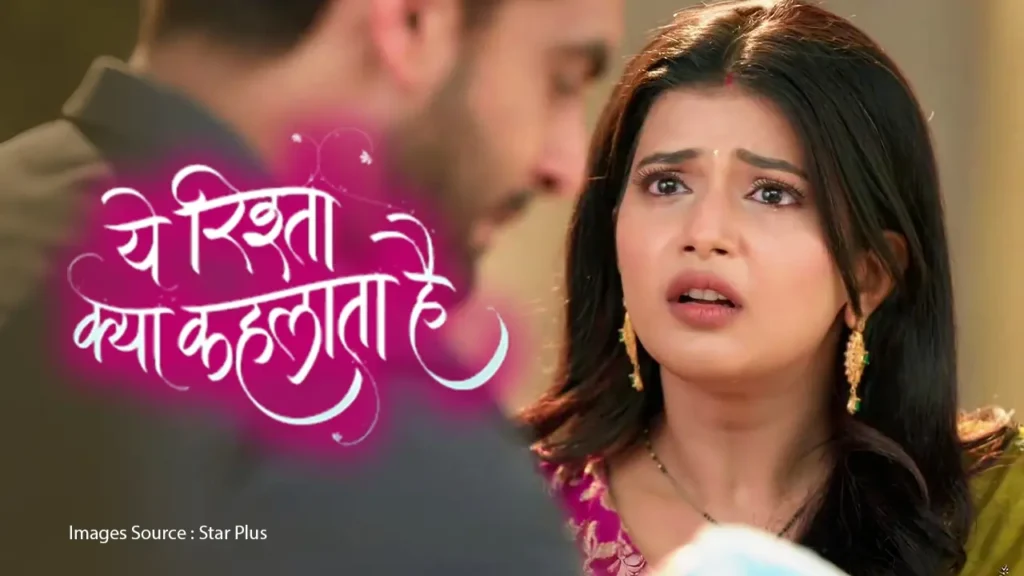 Yeh Rishta Kya Kehlata Hai (YRKKH) Star Plus TV show Written Episode Updates in Hindi