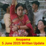 Anupama Star Plus TV show Written Episode Update Hindi