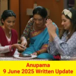 Anupama Star Plus TV show Written Episode Update Hindi