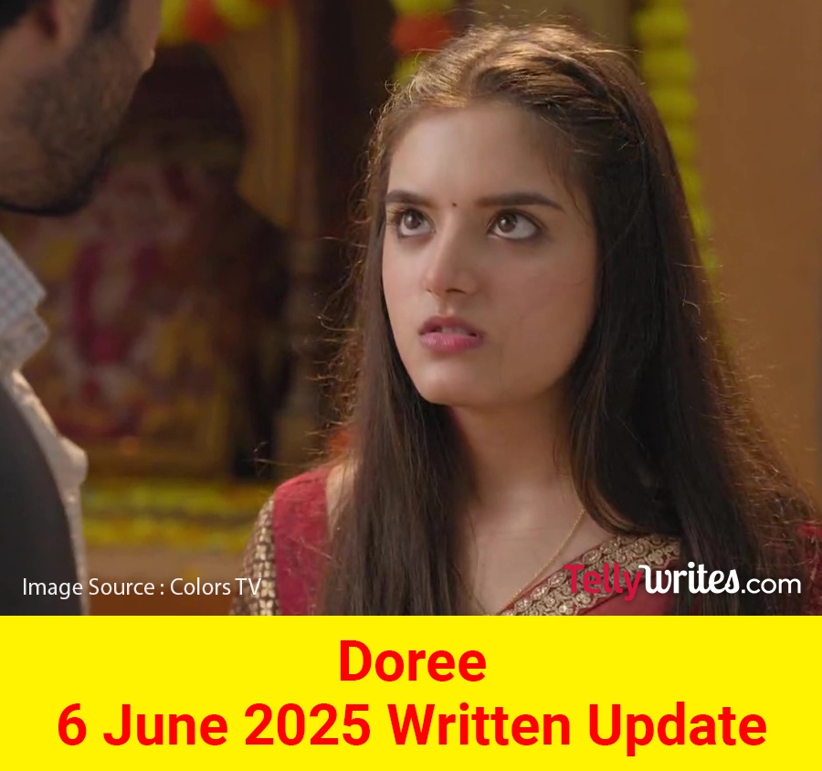 Doree Colors TV Show Written Episode Updates in Hindi