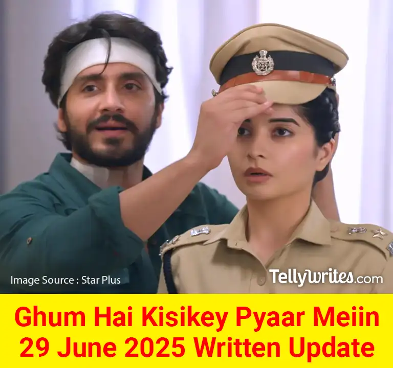 Ghum Hai Kisikey Pyaar Meiin 29 June 2025 Written Update