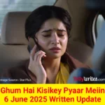 Ghum Hai Kisikey Pyaar Meiin Star Plus TV show Written Episode Updates in Hindi