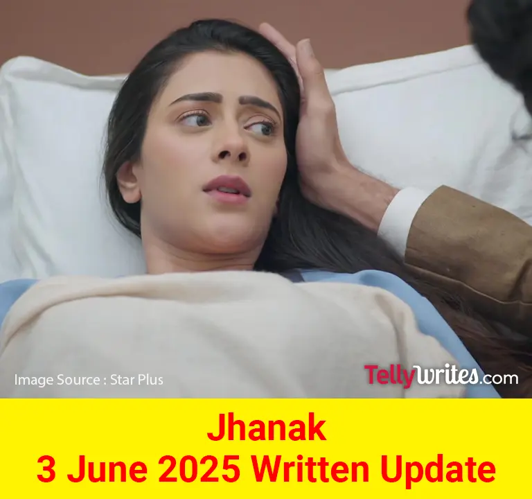 Jhanak Star Plus TV show Written Episode Updates in Hindi