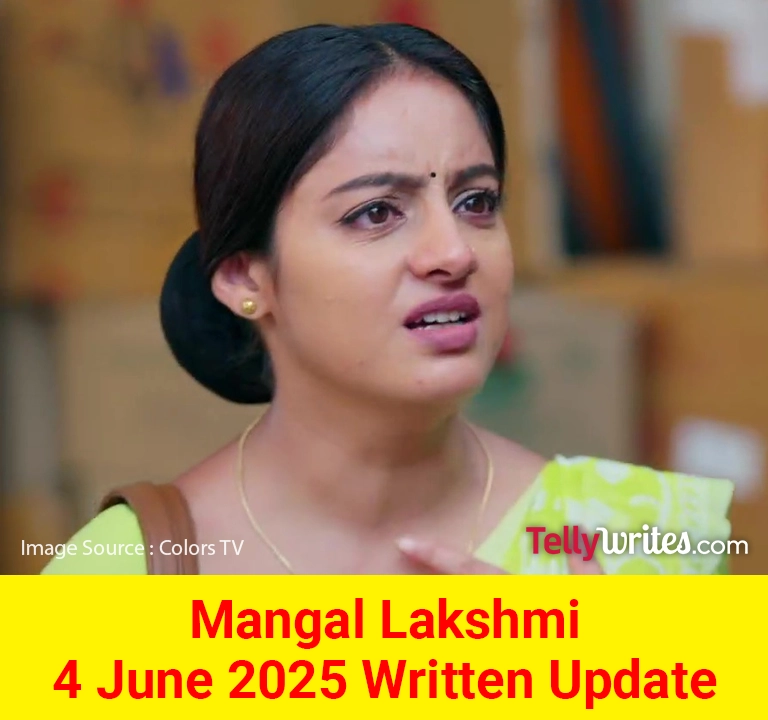 Mangal Lakshmi Colors TV Show Written Episode Updates in Hindi