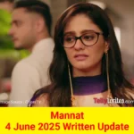 Mannat Colors TV Show Written Episode Updates in Hindi