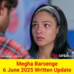 Megha Barsenge Colors TV Show Written Episode Updates in Hindi