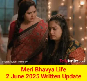 Meri Bhavya Life Colors TV Written Update