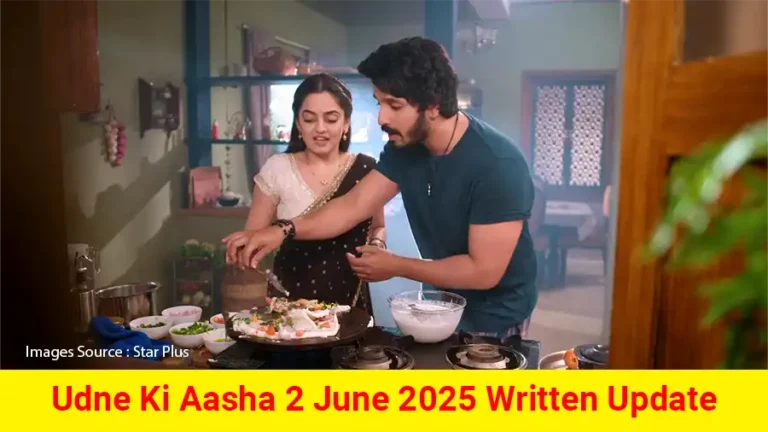 Udne Ki Aasha Star Plus TV show Written Episode Updates in Hindi
