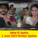 Udne Ki Aasha Star Plus TV show Written Episode Updates in Hindi