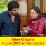 Udne Ki Aasha Star Plus TV show Written Episode Updates in Hindi