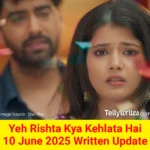 Yeh Rishta Kya Kehlata Hai (YRKKH) Star Plus TV show Written Episode Updates in Hindi