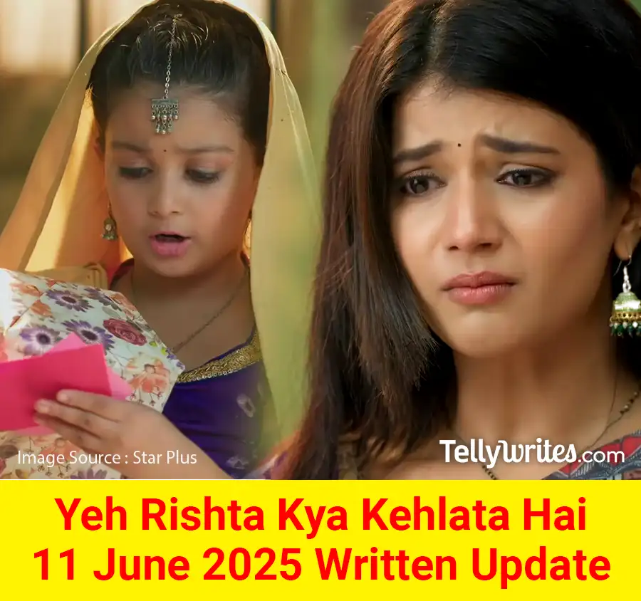 Yeh Rishta Kya Kehlata Hai (YRKKH) Star Plus TV show Written Episode Updates in Hindi