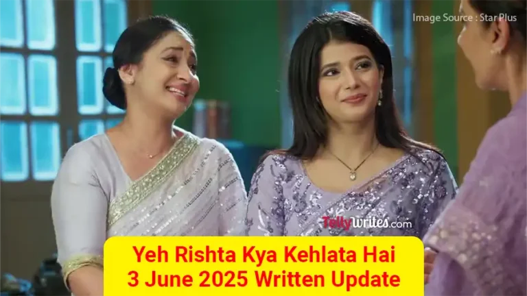 Yeh Rishta Kya Kehlata Hai (YRKKH) Star Plus TV show Written Episode Updates in Hindi
