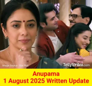 Anupama 1 August 2025 Written Update