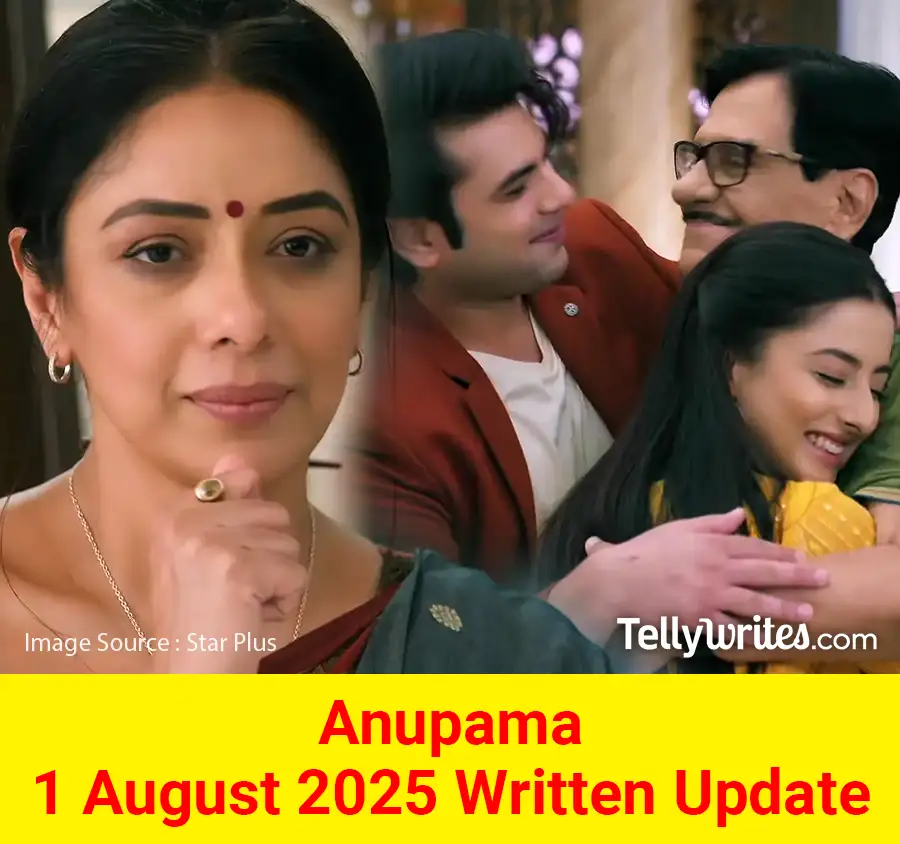 Anupama 1 August 2025 Written Update