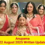 Anupama 22 August 2025 Written Update