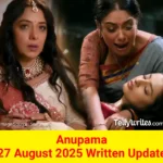 Anupama 27 August 2025 Written Update