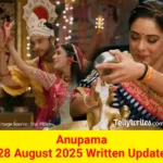Anupama 28 August 2025 Written Update