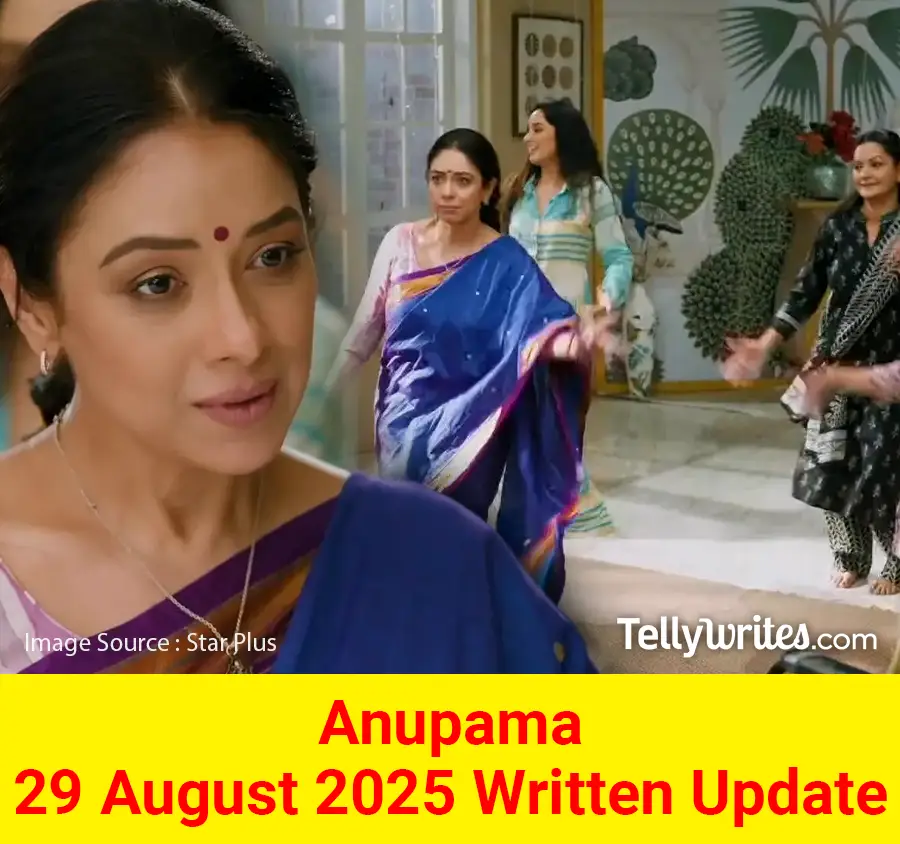 Anupama 29 August 2025 Written Update