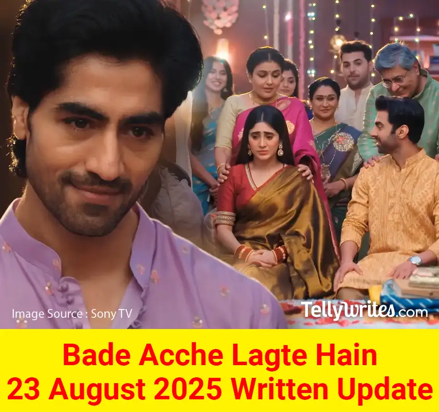 Bade Acche Lagte Hain 25 August 2025 Written Update