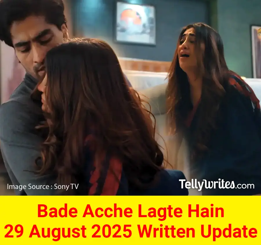 Bade Acche Lagte Hain 29 August 2025 Written Update