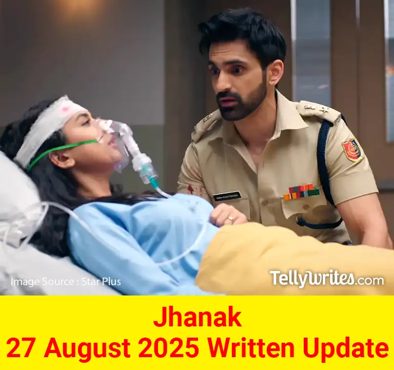 Jhanak 27 August 2025 Written Update