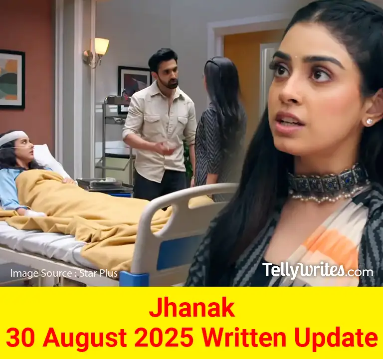 Jhanak 30 August 2025 Written Update
