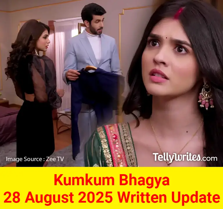 Kumkum Bhagya 28 August 2025 Written Update