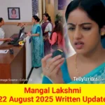 Mangal Lakshmi 22 August 2025 Written Update