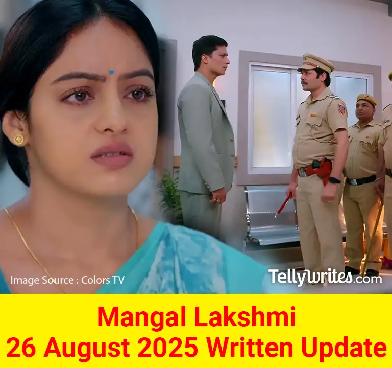 Mangal Lakshmi 26 August 2025 Written Update