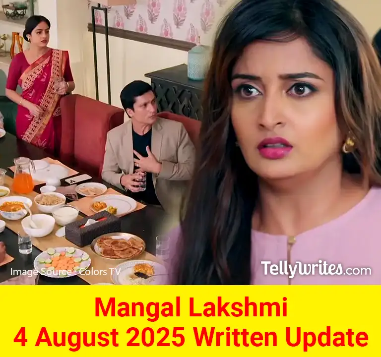 Mangal Lakshmi 4 August 2025 Written Update