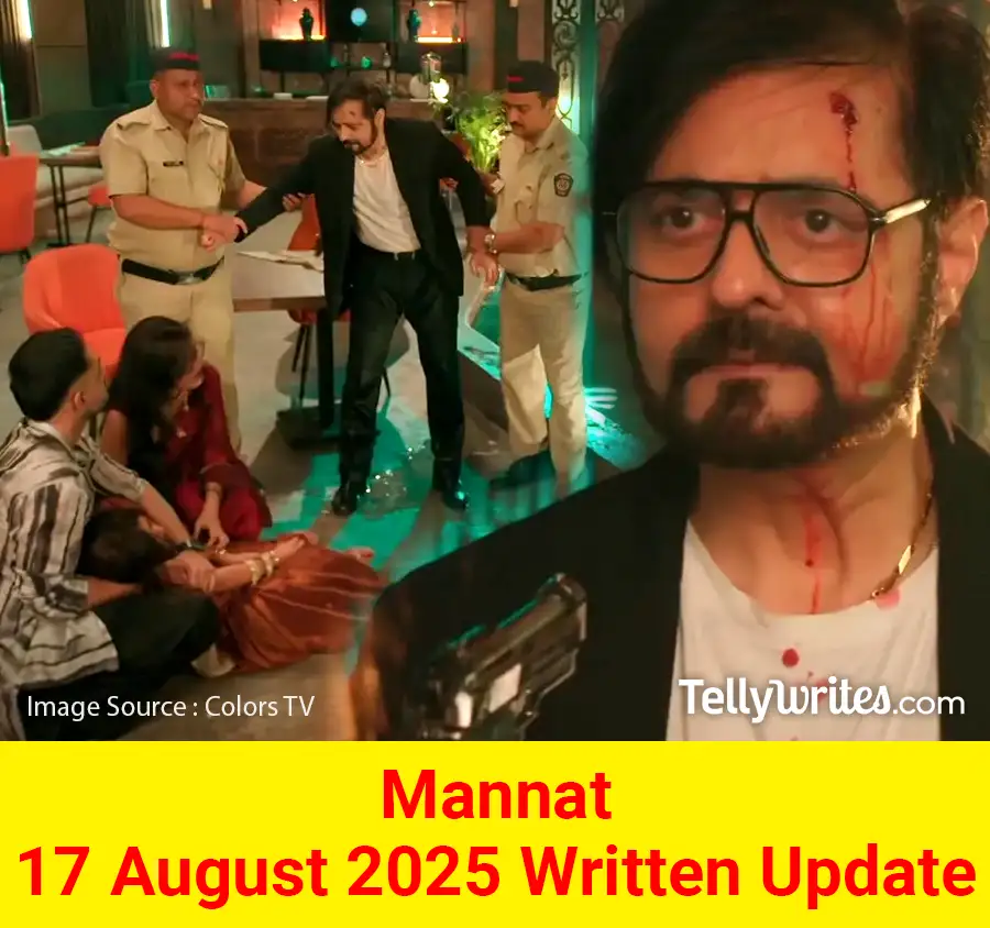 Mannat 17 August 2025 Written Update