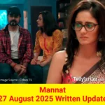 Mannat 27 August 2025 Written Update
