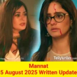 Mannat 5 August 2025 Written Update