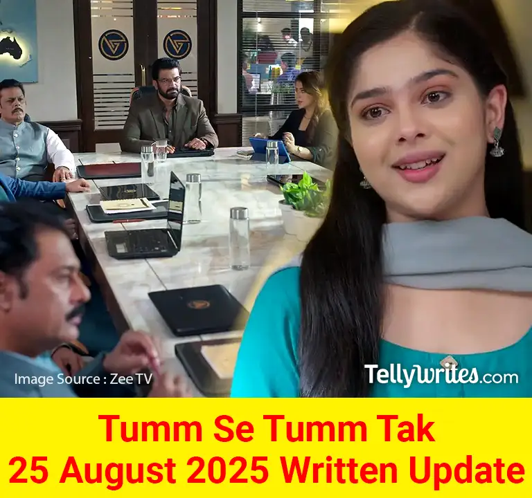 Tum Se Tum Tak 25 August 2025 Written Update