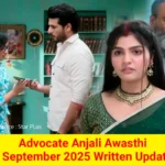Advocate Anjali Awasthi 4 September 2025 Written Update