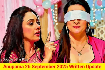 Anupama 26 September 2025 Written Update