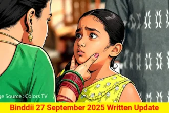 Binddii 27 September 2025 Written Update