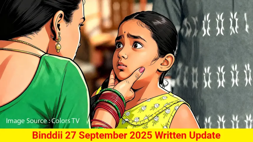 Binddii 27 September 2025 Written Update