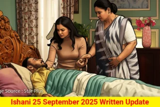 Ishani 25 September 2025 Written Update