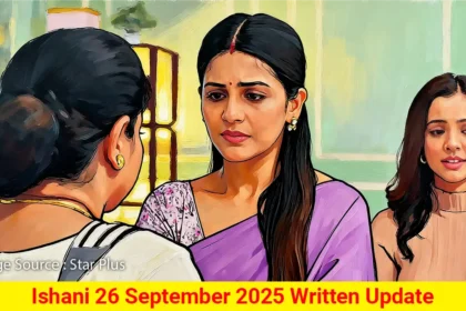 Ishani 26 September 2025 Written Update