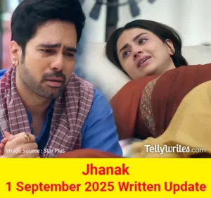 Jhanak 1 September 2025 Written Update