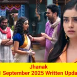 Jhanak 11 September 2025 Written Update
