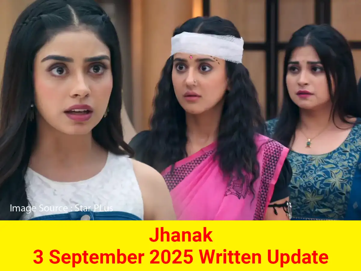 Jhanak 3 September 2025 Written Update