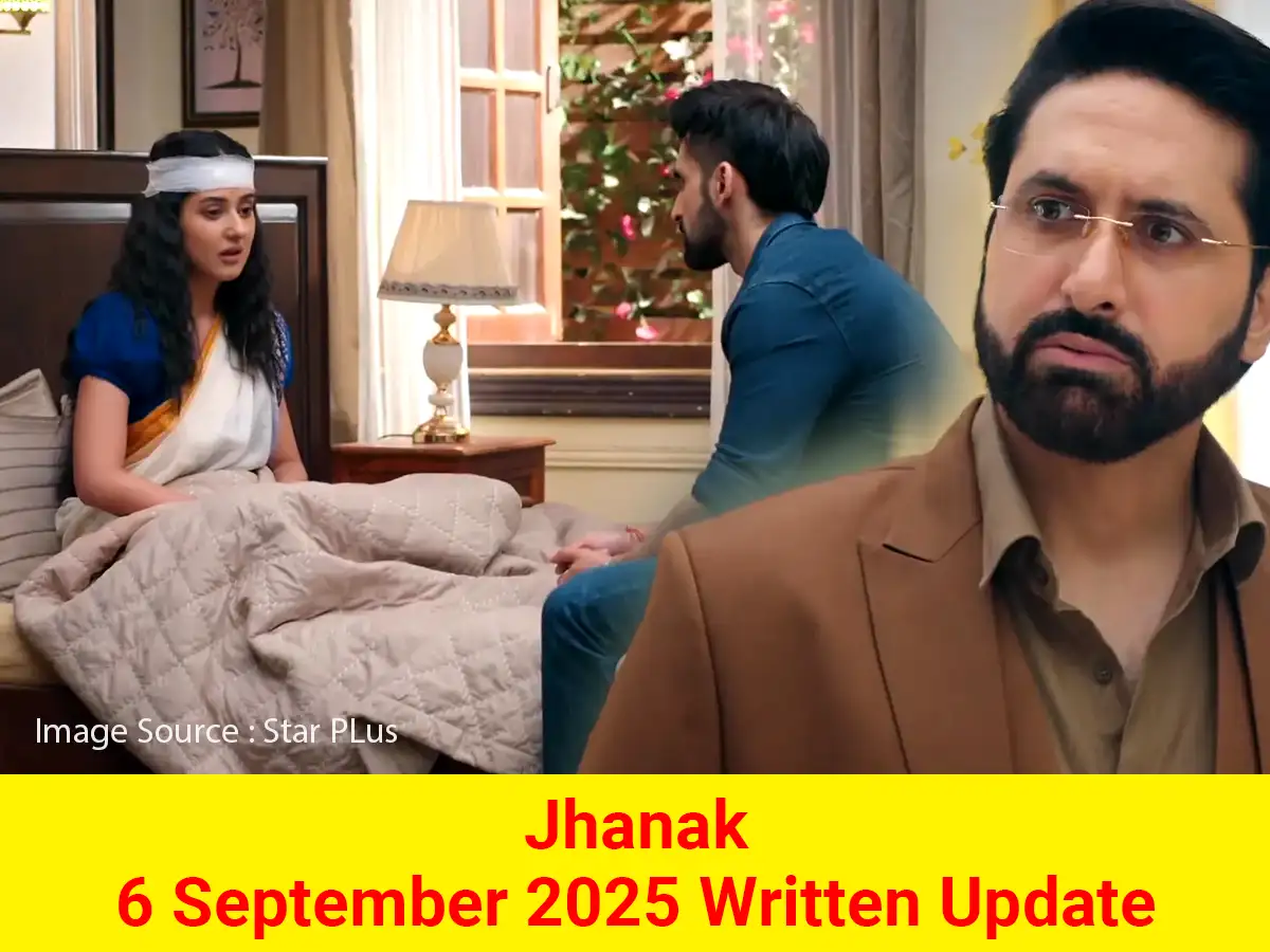 Jhanak 6 September 2025 Written Update