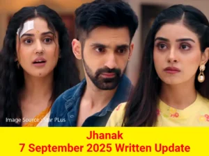 Jhanak 7 September 2025 Written Update