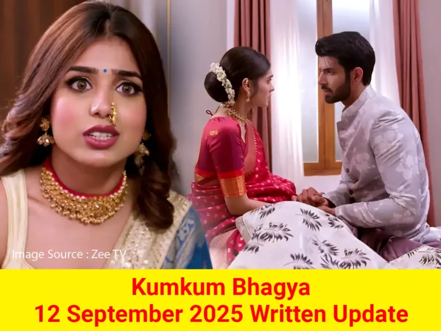 Kumkum Bhagya 12 September 2025 Written Update