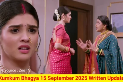 Kumkum Bhagya 15 September 2025 Written Update