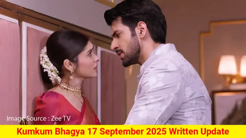Kumkum Bhagya 17 September 2025 Written Update