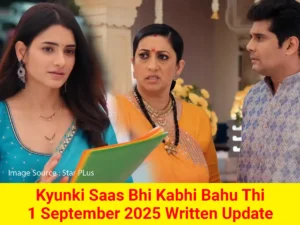 Kyunki Saas Bhi Kabhi Bahu Thi 1 September 2025 Written Update